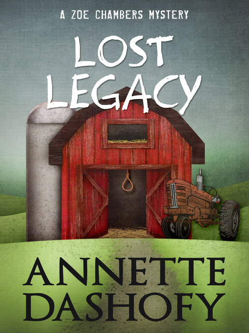 Title details for Lost Legacy by Annette Dashofy - Available